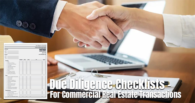 Due Diligence Checklists – For Commercial Real Estate Transactions